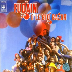 Пластинка Michel Fugain et Le Big Bazar ‎ Fugain & Le Big Bazar